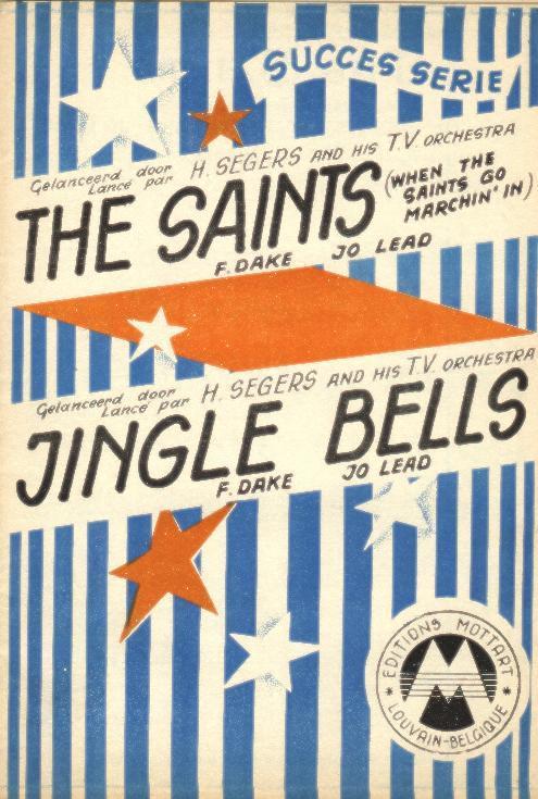 When The Saints Go Marchin' In Et Jingle Bells De F. Dake Et Jo Lead - Autres & Non Classés