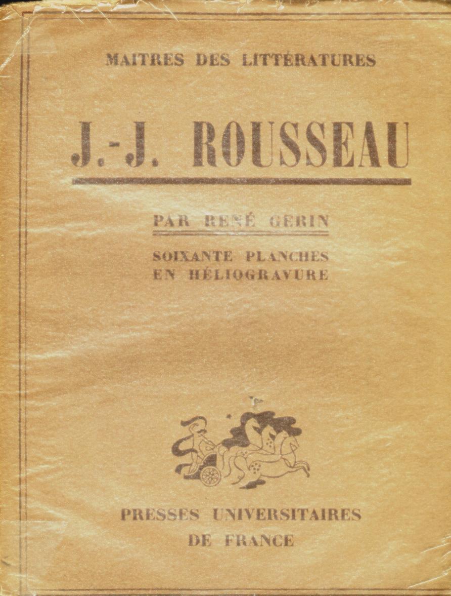 J.-J. ROUSSEAU Par René GERIN - Autres & Non Classés