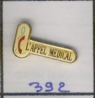 N° 392 - PIN´S ( L'APPEL MEDICAL) - Medizin