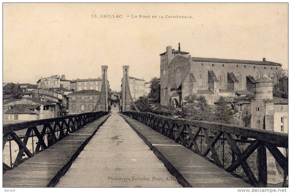 GAILLAC - Le Pont Et La Cathédrale - Gaillac