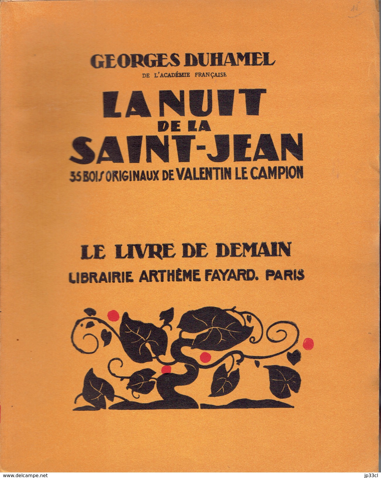 La Nuit De La Saint-Jean Par Georges Duhamel, 35 Bois Originaux De Valentin Le Campion, 1948 - Autres & Non Classés