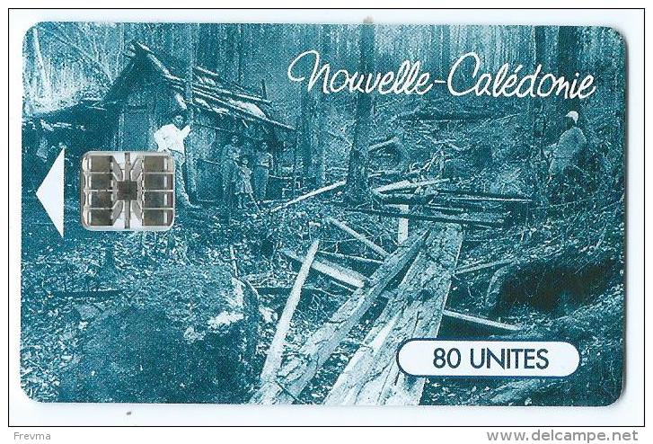 Telecarte Nouvelle Caledonie NC 49 Bucheron - Nieuw-Caledonië