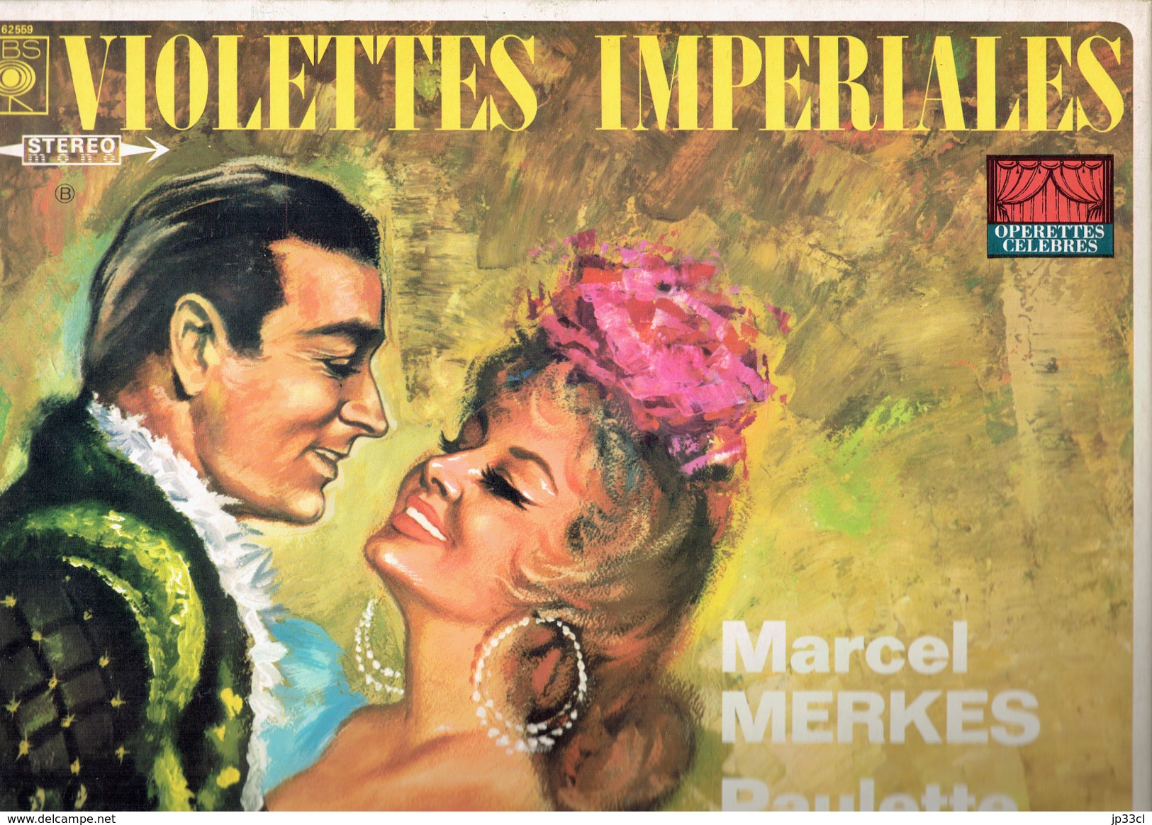 Violettes Impériales Marcel Merkes Et Paulette Merval - Opéra & Opérette