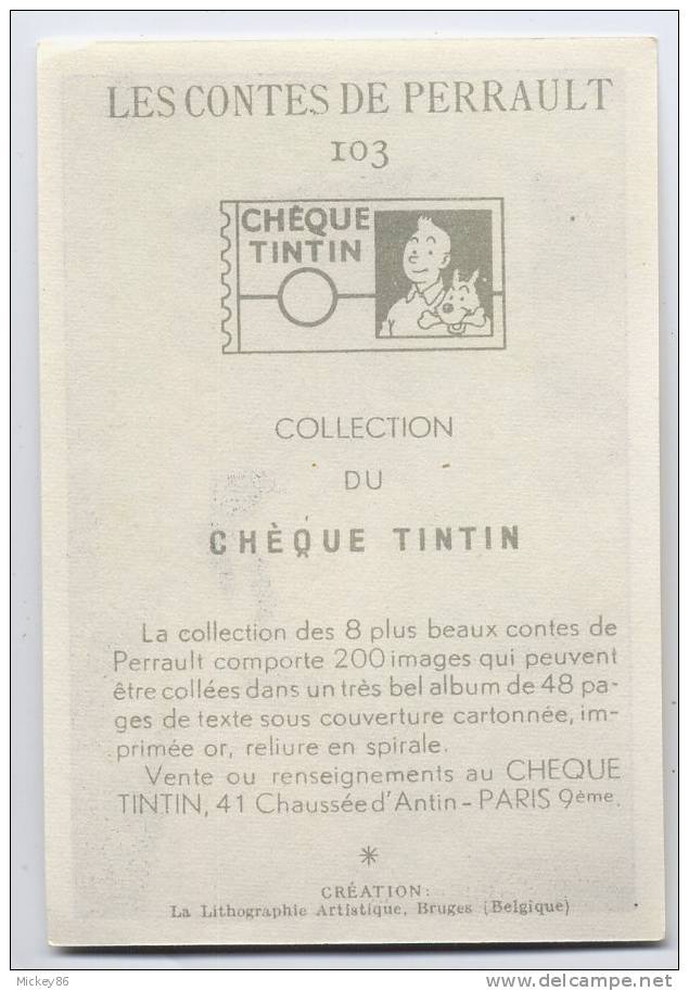 Lot De 9 Chromos  N° 76 à 84- Les Contes De PERRAULT Dans La Collection Du Chèque TINTIN    Années  1957-58 - Autres & Non Classés