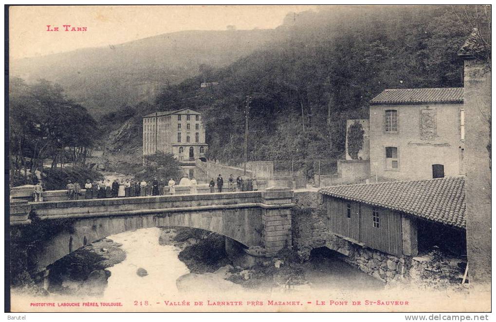 MAZAMET (Environs) - Vallée De L´Arnette. Le Pont De Saint-Sauveur - Mazamet