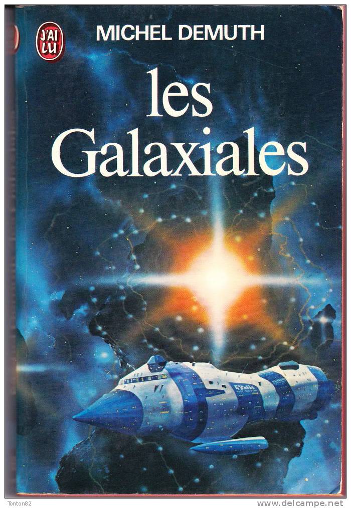J´ai Lu N° 693 - Les Galaxiales - Michel Demuth - J'ai Lu