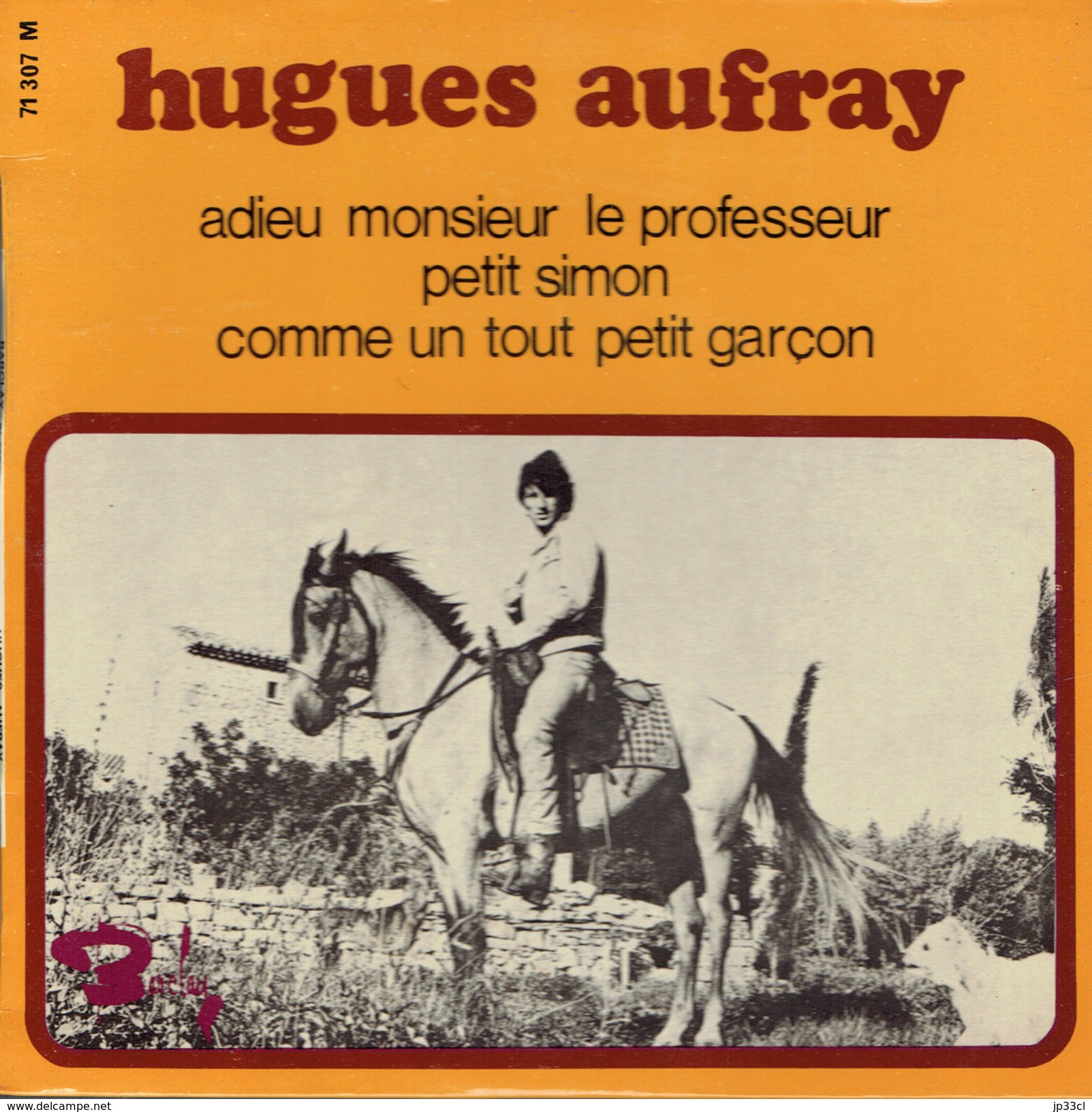 HUGUES AUFRAY (3 Titres) Adieu Mr Le Professeur + Petit Simon + Comme Un Petit Garçon - Autres - Musique Française