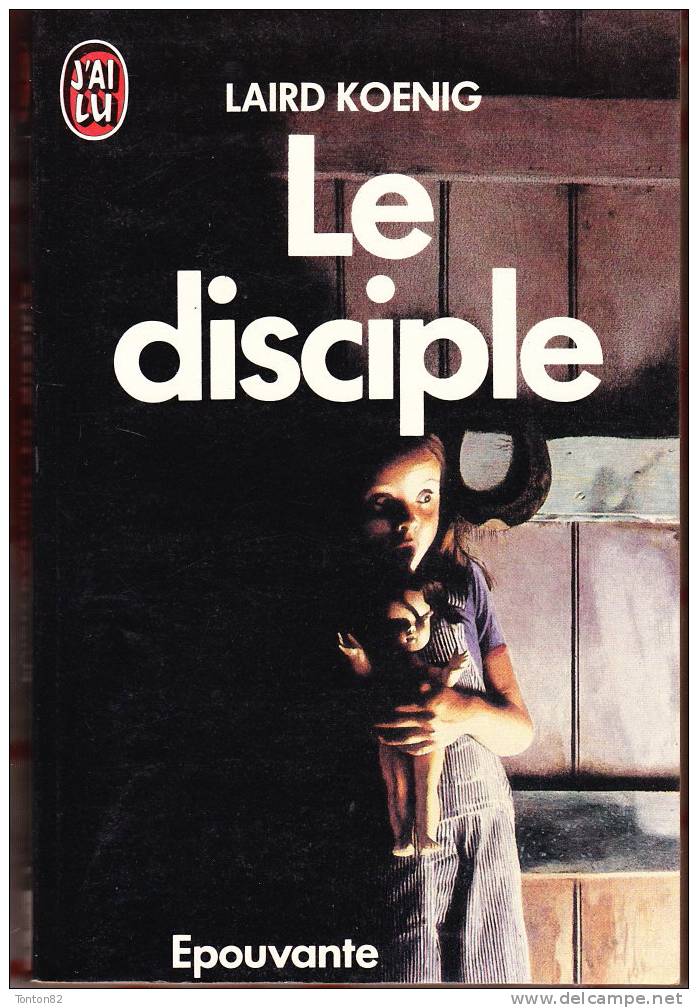 J´ Ai Lu Épouvante N° 1965 - Le Disciple - Laird Koenig - Fantastique