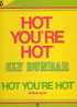 SLY DUNBAR : " HOT YOU'RE HOT " MAXI 45T. - 45 T - Maxi-Single