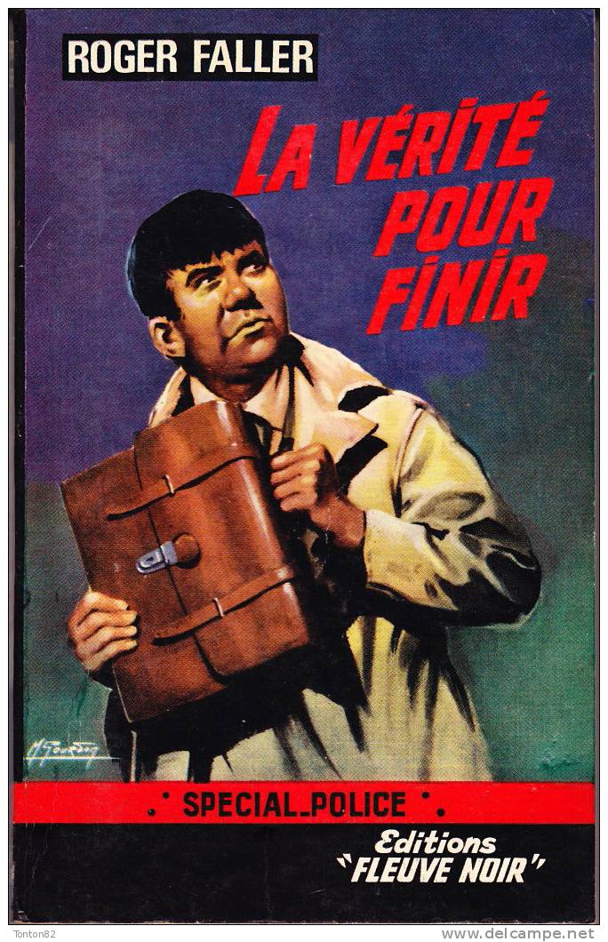 FN - Special Police  545 - La Vérité Pour Finir - Roger Faller - ( EO 1966 ) . - Fleuve Noir