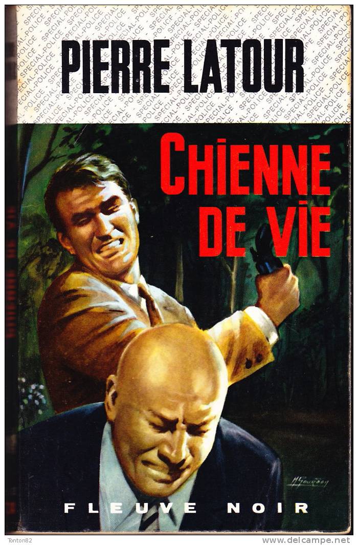 FN - Spécial Police N° 724 - Chienne De Vie -  Pierre Latour - ( EO 1969 ) . - Fleuve Noir