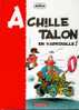 Achille Talon En Vadrouille. - Achille Talon