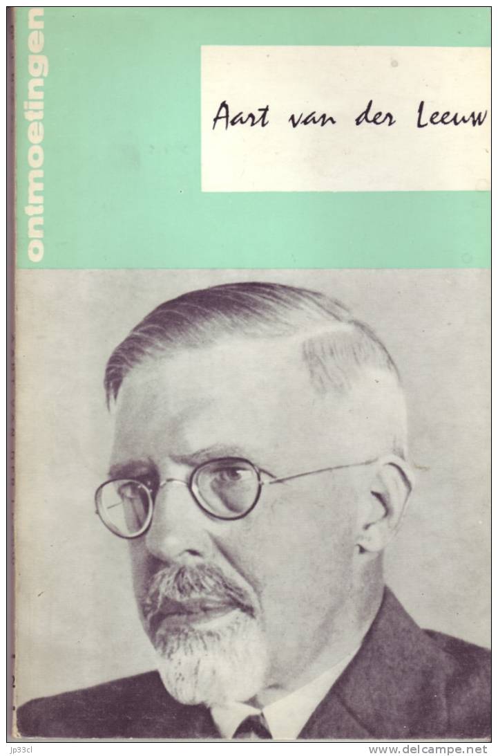 Aart Van Der Leeuw Par Dr. J. Noë S.J. - Ontmoetingen, Desclée De Brouwer, 1964 - Autres & Non Classés