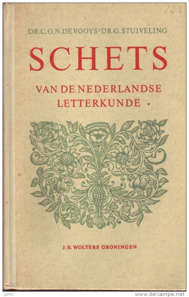 Schets Van De Nederlandse Letterkunde Par De Vooys Et Stuiveling - J.B. Wolters, Groningen, 1963 - Autres & Non Classés