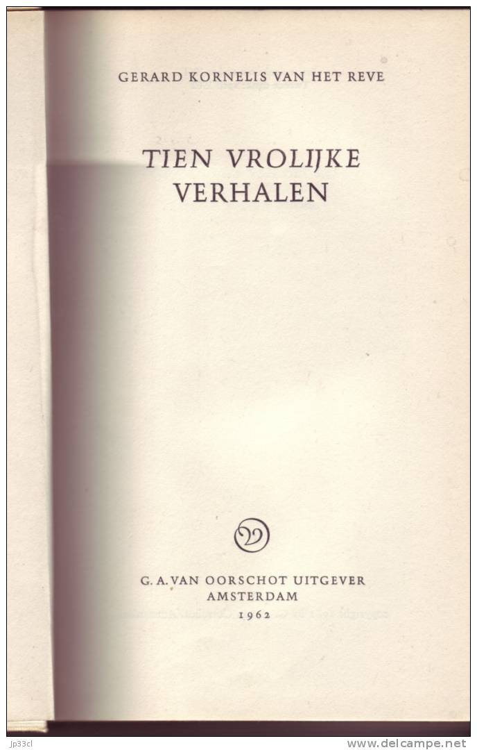 Tien Vrolijke Verhalen Par G. K. Van Het Reve - G.A. Van Oorschot, Amsterdam, 1962 - Littérature