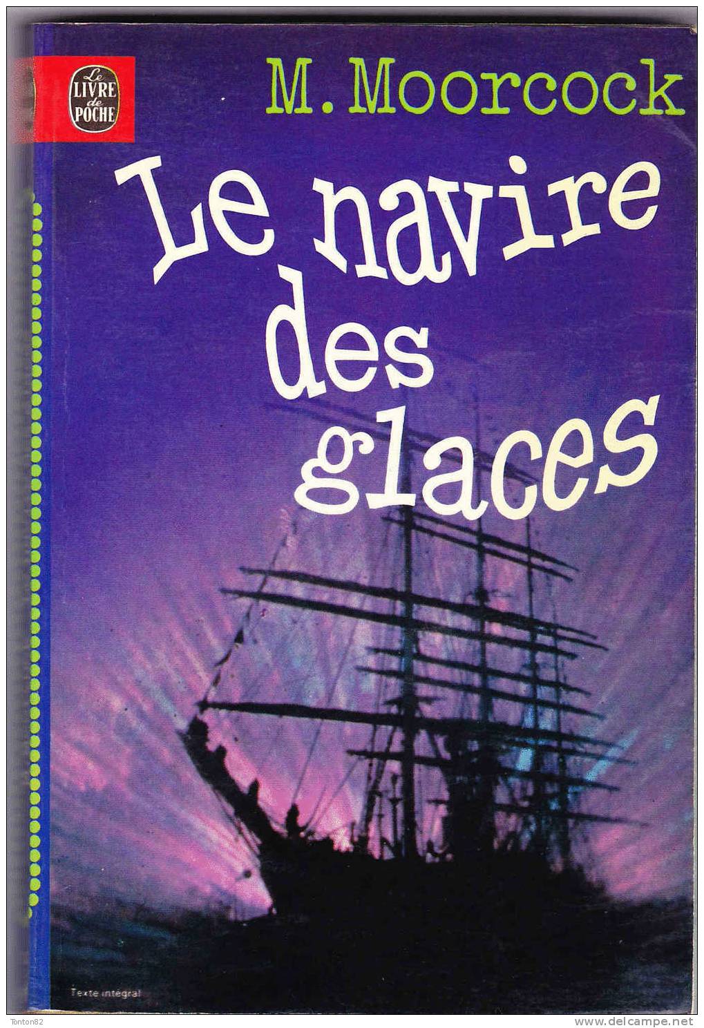 Poche S.F. N° 7030 - Le Navire Des Glaces - M. Moorcoock - Livre De Poche