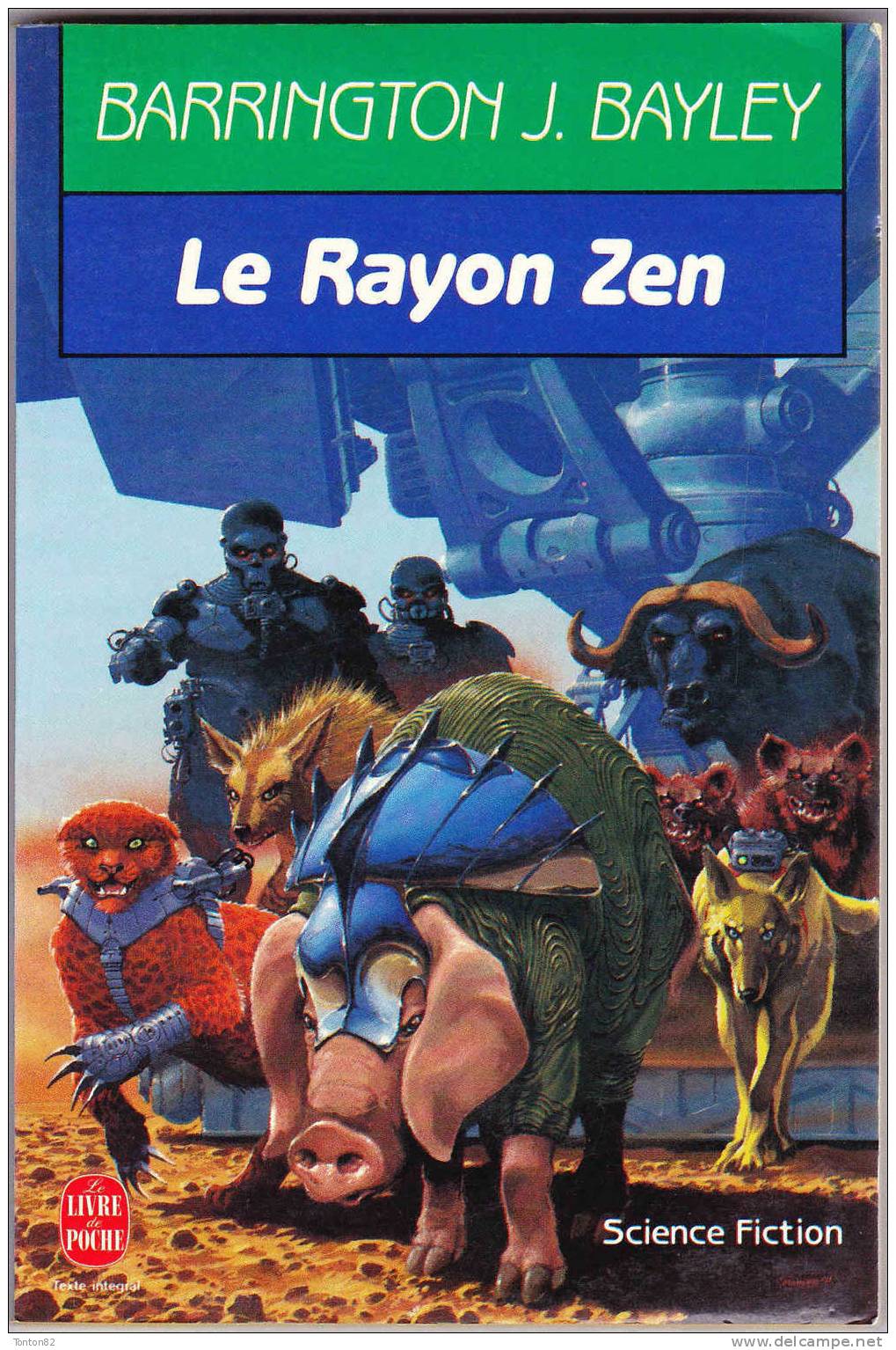 Le Rayon Zen - Barrington J. Bayley - Livre De Poche