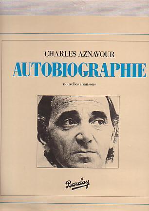 Charles AZNAVOUR : AUTOBIOGRAPHIE " - Autres - Musique Française