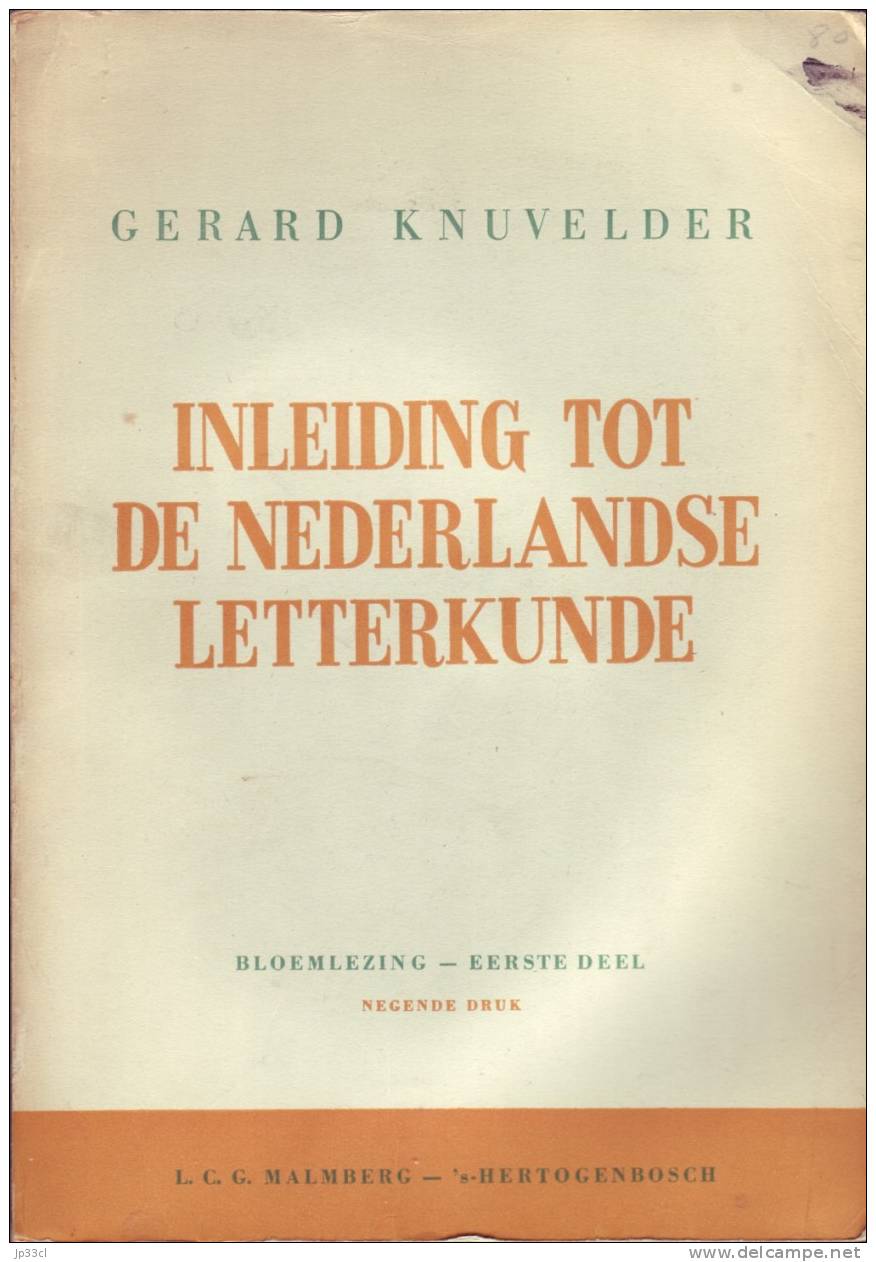 Inleiding Tot De Nederlandse Letterkunde Par Gerard Knuvelder (2 Vol.) - Bloemlezing - Malmberg, ´s Hertogenbosch 1952/3 - Autres & Non Classés