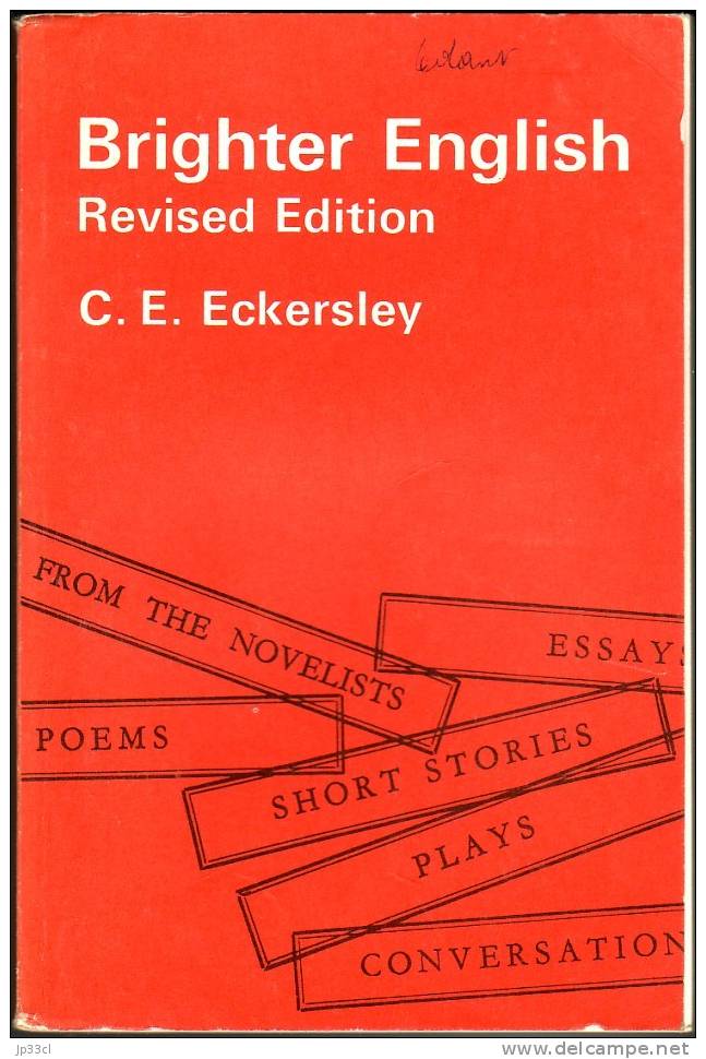 Brighter English Par C.E. Eckersley - Longman, 1959 A Book Of Short Stories, Plays, Poems And Essays With Exercises - 12-18 Ans