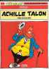 ACHILLE  TALON  VOUS SALUE BIEN : HORS COMMERCE. SHELL. - Achille Talon