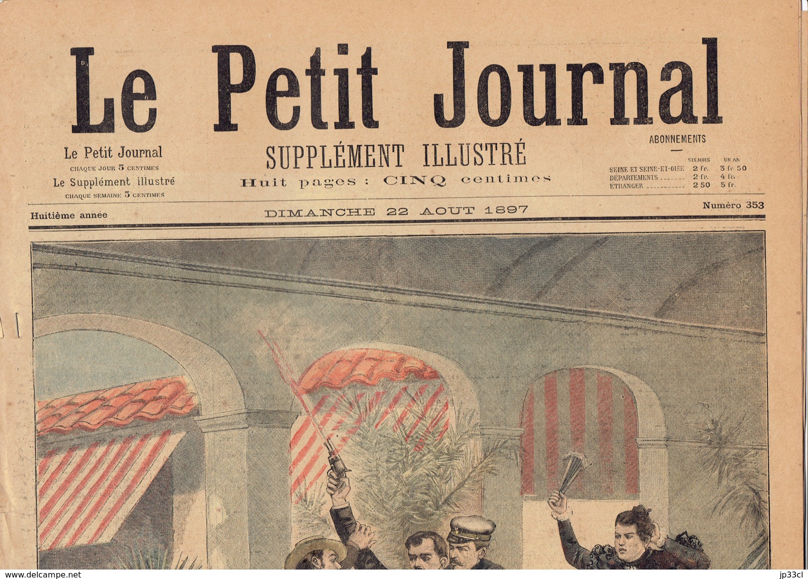 LE PETIT JOURNAL N° 353 - 22 Août 1897 Assassinat Canovas Insectes Félix Faure Alpes Lorraine Crimée - 1850 - 1899