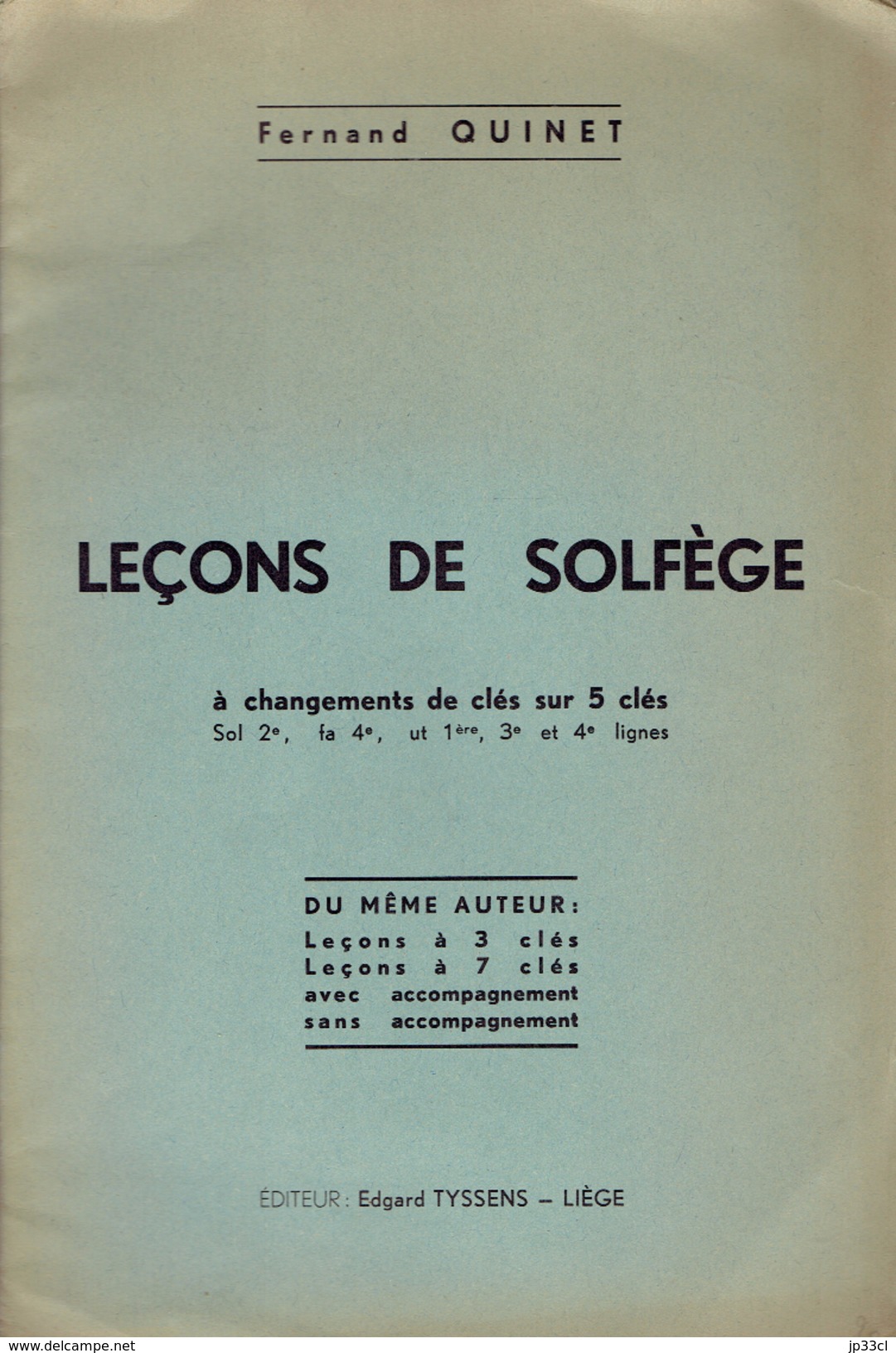 Leçons De Solfège Par Fernand Quinet, Edgard Tyssens, Liège, 1958 12 Pages - Insegnamento