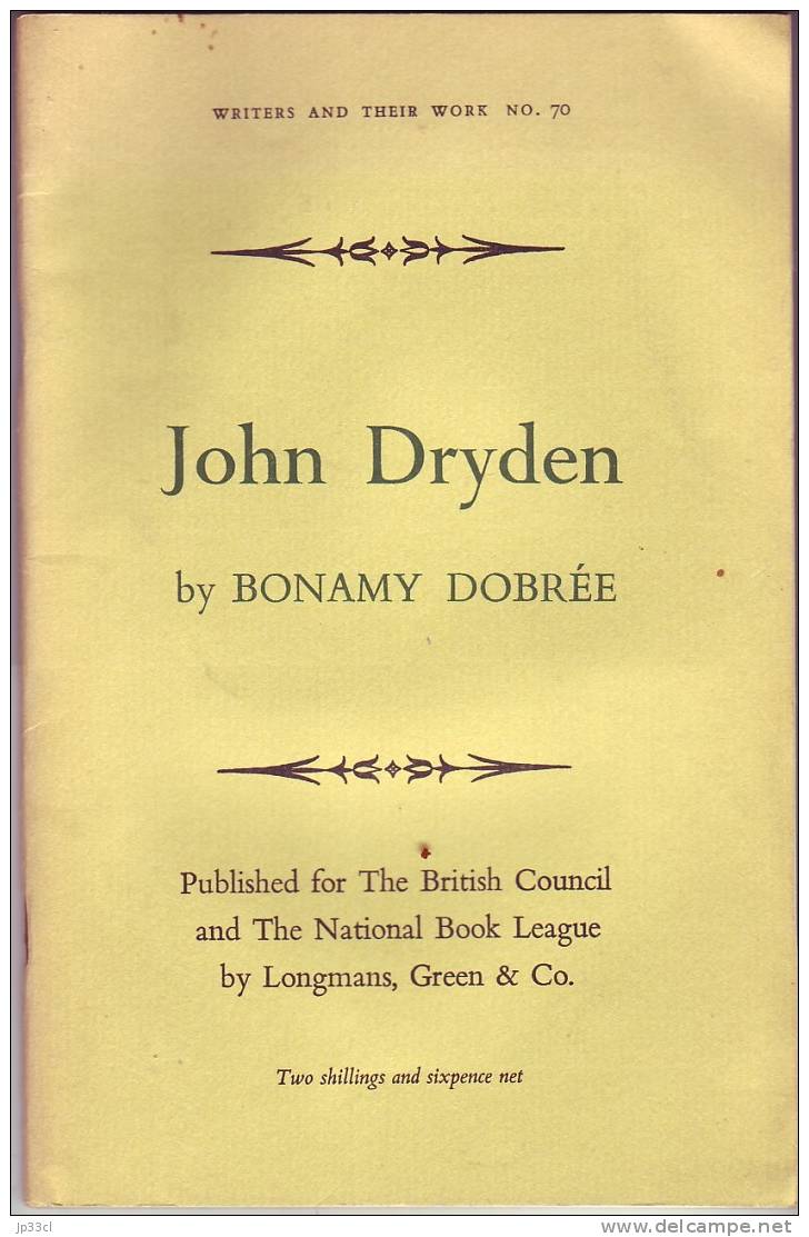 John Dryden Par Bonamy Dobrée - Collection Writers And Their Work - Longmans, Green & Co., London,1961 - Kultur