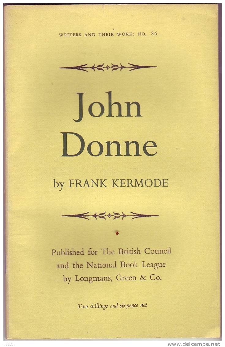 John Donne Par Frank Kermode Collection Writers And Their Work - Longmans, Green & Co., London,1964 - Kultur