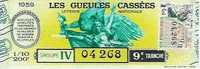 LOTERIE NATIONALE 1959: Gueules Cassées, Timb.Tours,Tr9 GrIV - Billets De Loterie