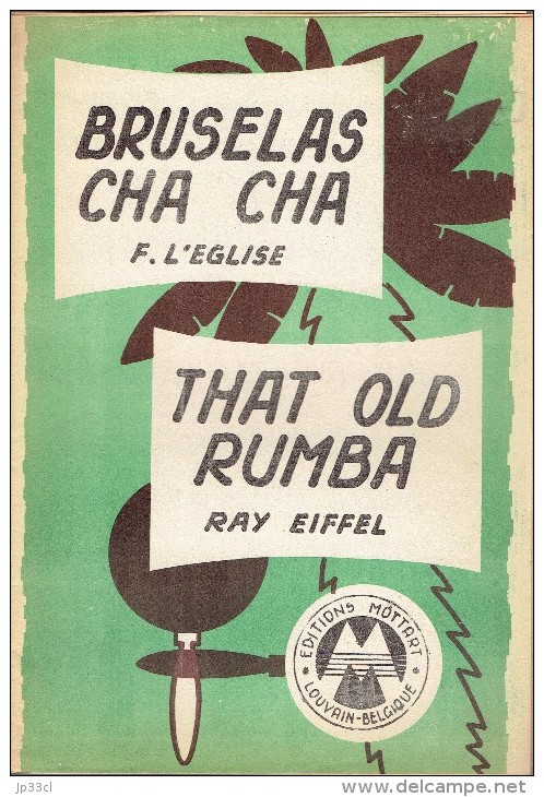 Bruselas Cha Cha (F. Leglise) + That Old Rumba (Ray Eiffel) - Autres & Non Classés