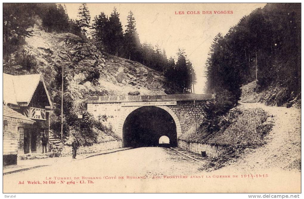 BUSSANG - Le Tunnel (Côté Bussang). Col Frontière Avant La Guerre 1914/1915 - Bussang