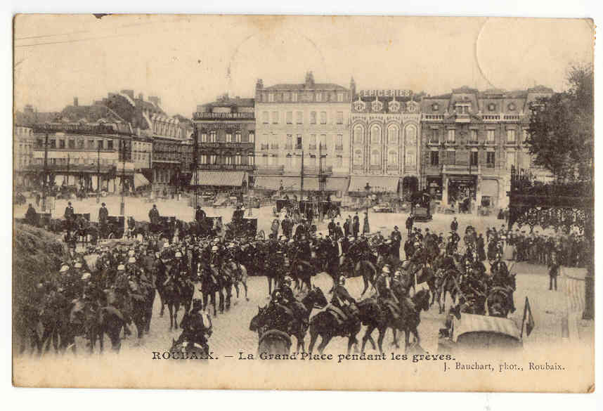 F156 - ROUBAIX - La Grand´Place Pendant Les Grèves - Grèves