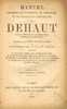 Manuel Du Docteur Dehaut, Dictionnaire Médical Du XIXe S., 810 P. + 22 P. D´annexes, Paris, Chez L´auteur, 1889 - 1801-1900