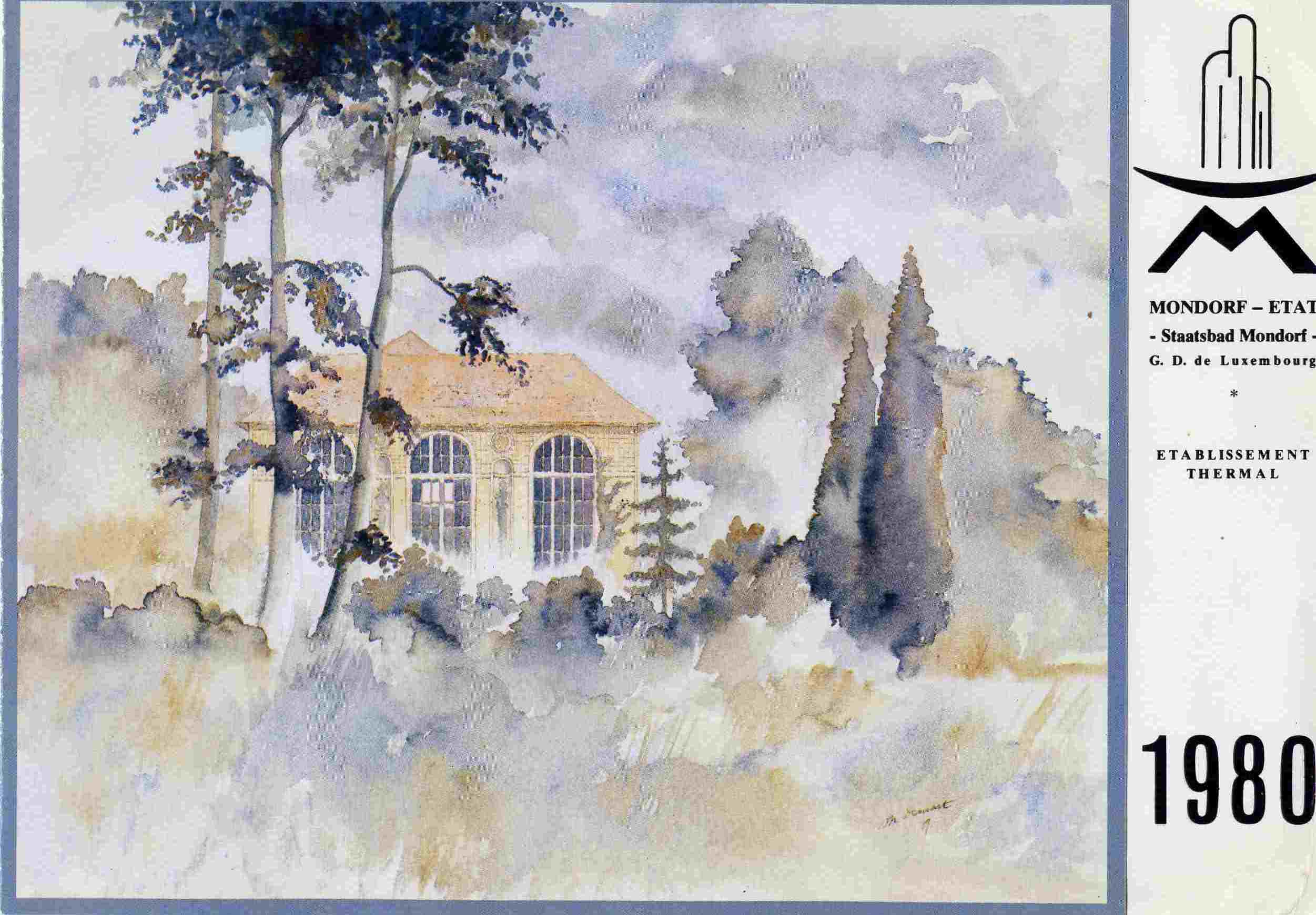 MONDORF.ETABLISSEMENT THERMAL.1980.L\´ORANGERIE VU PAR MICHEL DEMART.FORMAT 21.5X15CM - Mondorf-les-Bains