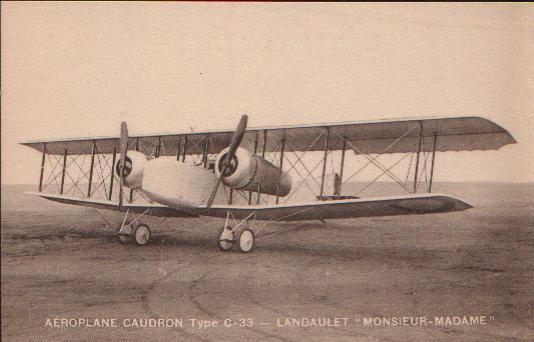 CPA De L'AEROPLANE CAUDRON TypeC-33- LANDAULET "MONSIEUR-MADAME" - 1914-1918: 1ère Guerre