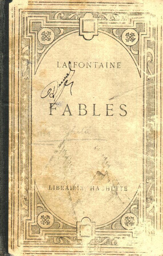 Fables De La Fontaine, Librairie Hachette, Paris, 1926, 414 Pages - Autori Francesi