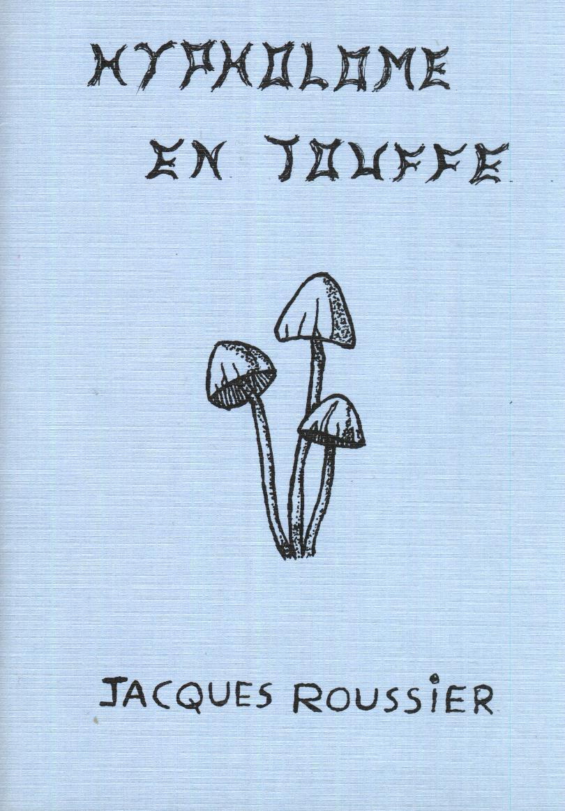 Hypholome En Touffe Par Jacques Roussier - Andere & Zonder Classificatie