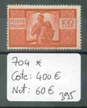 ITALIE  No Michel  704 *  Cote : 400 € - Mint/hinged