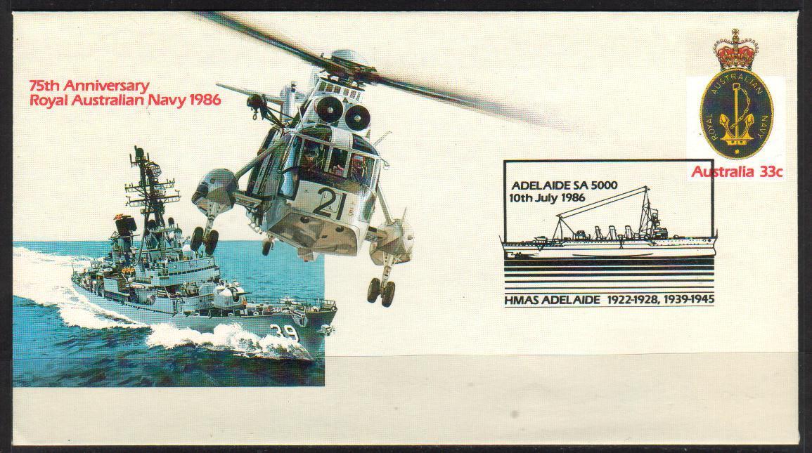 AUSTRALIA PSE108 1986 FDC 75TH ANNIV OF ROYAL AUSTRALIAN NAVY FDI HMAS ADELAIDE Ships Destroyer Helicopter Maritime - Helikopters