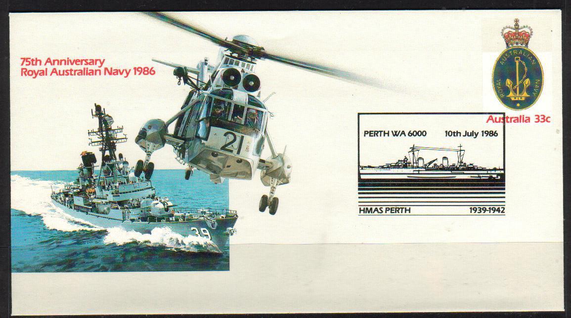 AUSTRALIA PSE108 1986 FDC 75TH ANNIV OF ROYAL AUSTRALIAN NAVY FDI HMAS PERTH Ships Destroyer Helicopter Maritime Flight - Maritime