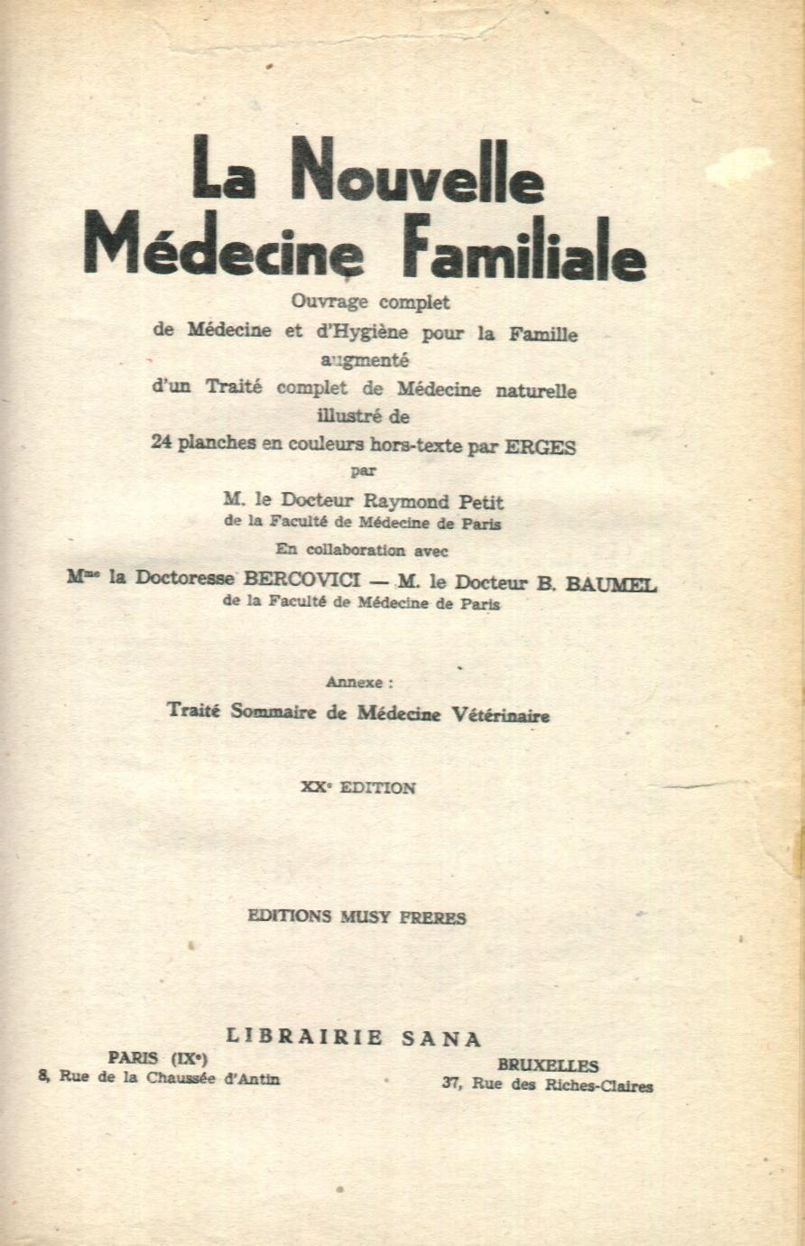 La Nouvelle Médecine Familiale Par Le Docteur Raymond Petit - Gezondheid