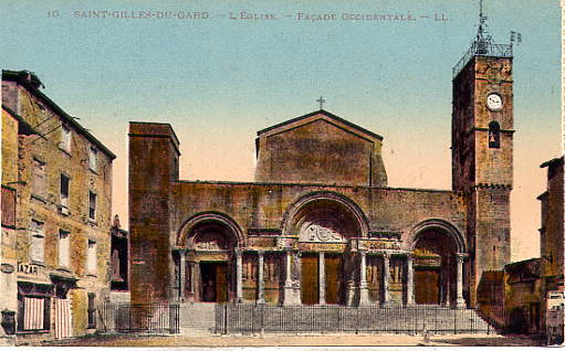 SAINT GILLES DU GARD - L´Eglise : Façade Occidentale - Saint-Gilles