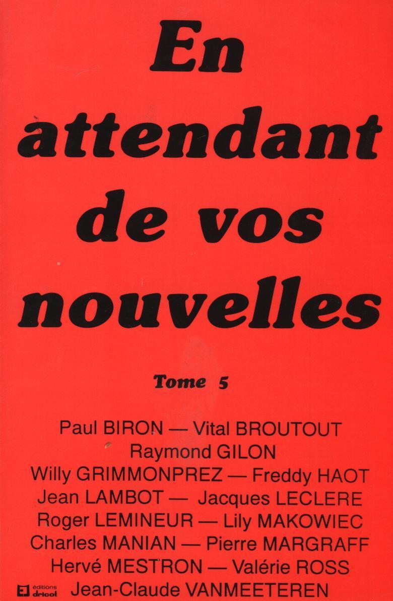 Biron Broutout Gilon Grimmonprez Haot Lambot Leclere Lemineur Makowiec Manian Margraff Mestron Ross Vanmeeteren - Belgian Authors