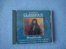 CD Mendelssohn ; Concerto Pour Violon En Mi Mineur, Opus 64 N° 2 Et Symphonie N° 4 En La Majeur, Opus 90 Dite ´Italienne - Otros - Canción Francesa