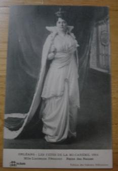 Cpa ORLEANS Les Fetes De La Mi Careme 1914 Reine Lucienne Frémont - Carnival