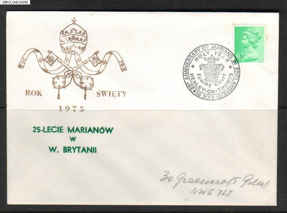 GB POLONICA 1975 25TH ANNIV OF MARIAN FATHERS ENGLAND HOLY YEAR Religion Fawley Court Henley Poland Polska Pologne Polen - Lettres & Documents