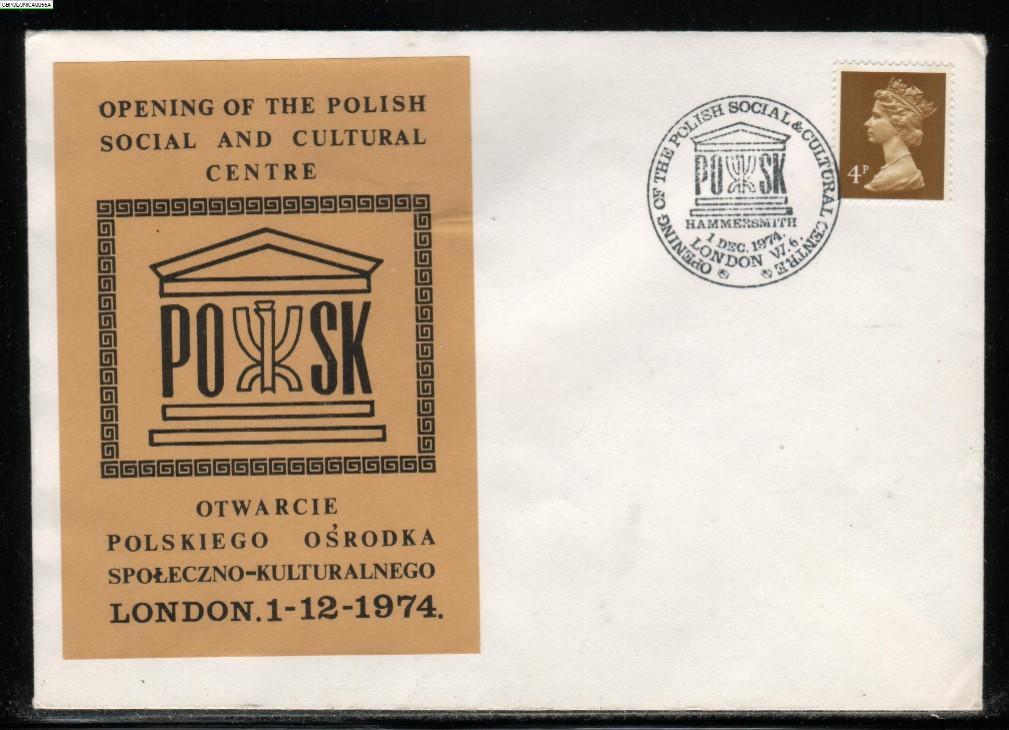 GB POLONICA 1974 OPENING OF POSK - THE POLISH & CULTURAL CENTRE LONDON Hammersmith Poland Polska Pologne Polen - Covers & Documents