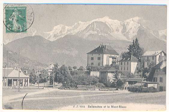 J. J. 6911  Sallenches Et Le Mont-Blanc - Sallanches