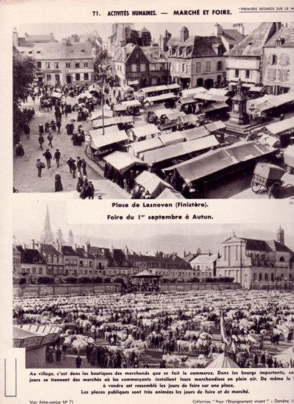 PHOTO D´ECOLE DES ANNEES 50 A THEME : N°71, Marché Et Foire à LESNOVEN ( 29 ) Et Foire Du 1er Septembre à AUTUN (71) - Kirmes